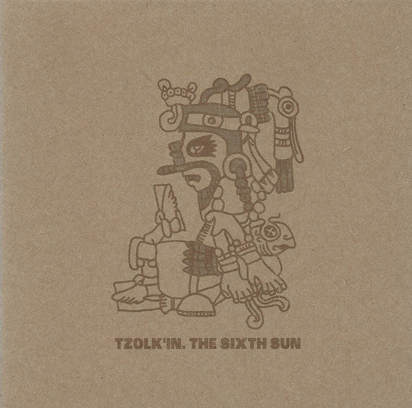 Artist: Tzolk'in (Empusae & Flint Glass) - Album: The Sixth Sun