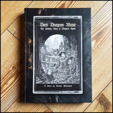 Title: Dark Dungeon Music: The Unlikely Story of Dungeon Synth