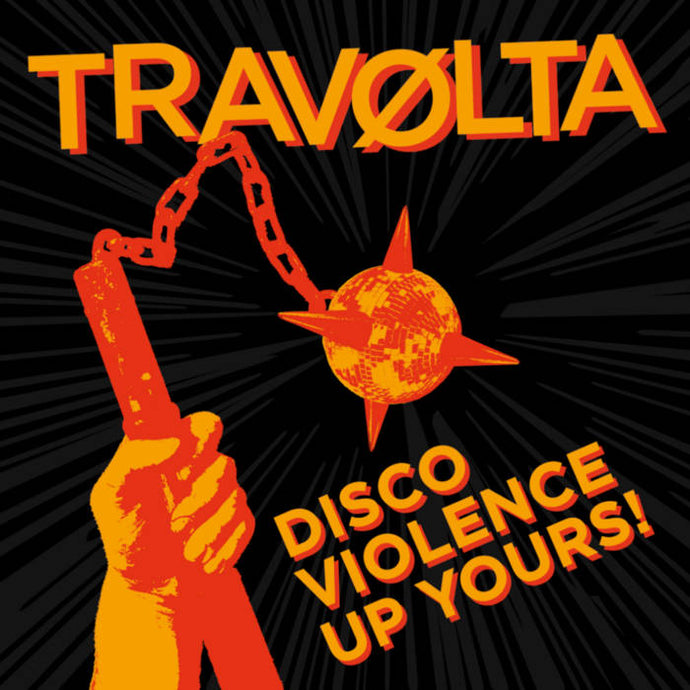 Title: Disco Violence Up Yours!