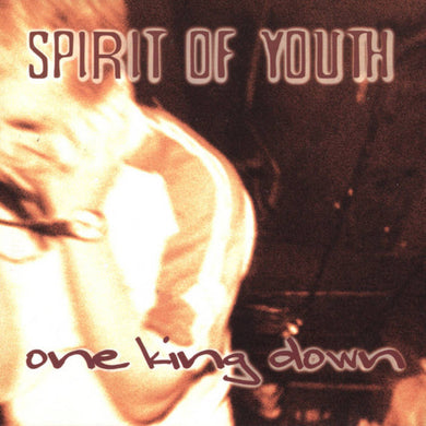 Title: Spirit of Youth/ One King Down