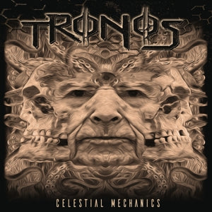 Artist: TRONOS - Album: CELESTIAL MECHANICS