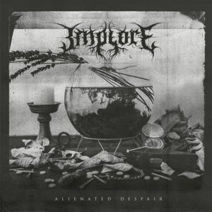 Artist: IMPLORE - Album: ALIENATED DESPAIR