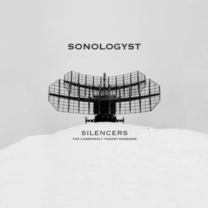 Artist: SONOLOGYST - Album: SILENCERS