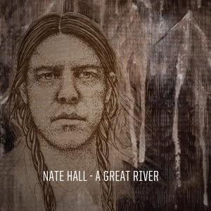 Artist: HALL, NATE - Album: A Great River