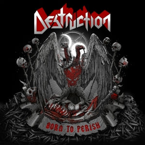 Artist: DESTRUCTION - Album: BORN TO PERISH -DIGI-