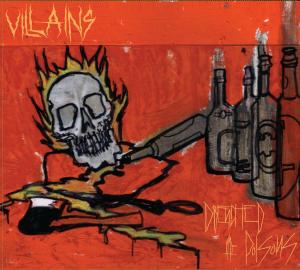 Artist: VILLAINS - Album: DRENCHED IN THE POISONS
