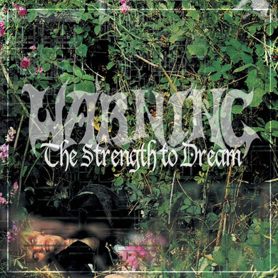 Artist: WARNING Album: THE STRENGTH TO DREAM (2LP)