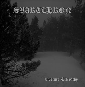 Artist: Svartthron - Album: Obscure Telepathy