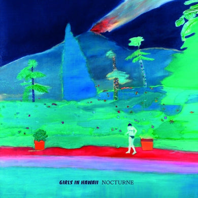 Artist: GIRLS IN HAWAII - Album: NOCTURNE