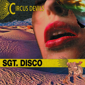 Artist: CIRCUS DEVILS - Album: SGT. DISCO