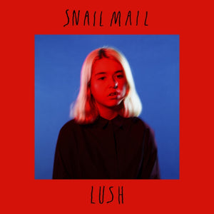 Artist: SNAIL MAIL - Album: LUSH