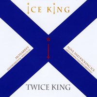Artist: iCE KiNG - Album: Twice King