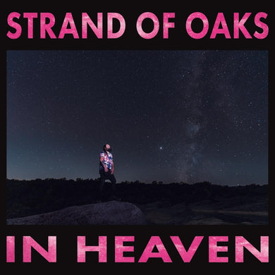 Artist: STRAND OF OAKS - Title: IN HEAVEN (ltd indie ed.)