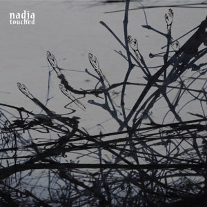 Artist: Nadja Album: Touched