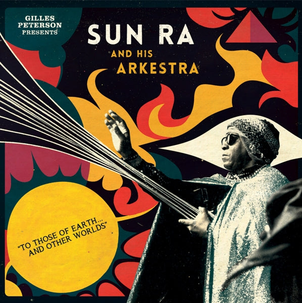 Artist: SUN RA AND HIS ARKESTRA - Album: TO THOSE OF EARTH... AND OTHER WORLDS