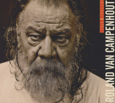 Artist: ROLAND VAN CAMPENHOUT - Album: DAH BLUES IZ-A COMMING