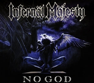 Artist: INFERNAL MAJESTY - Album: NO GOD