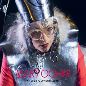 Artist: OCHER, MARY - Album: YOUR GOVERNMENT