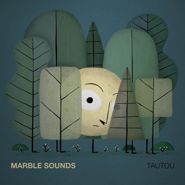 Artist: MARBLE SOUNDS - Album: Tautou