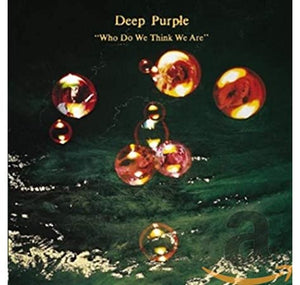 Artist: DEEP PURPLE - Album: Who Do We Think We Are