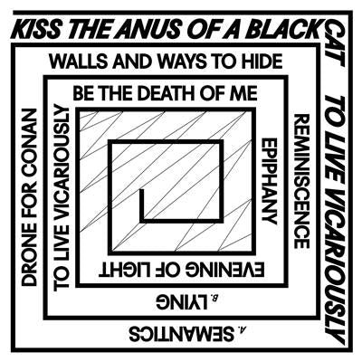 Artist: KISS THE ANUS OF A BLACK CAT - Album: TO LIVE VICARIOUSLY