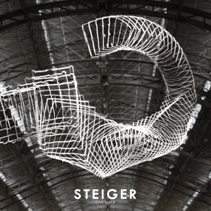 Artist: STEIGER - Album: GIVE SPACE