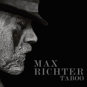 Artist: RICHTER, MAX / ORIGINAL SOUNDTRACK - Album: TABOO (MUSIC FROM THE ORIGINAL TV SERIES)