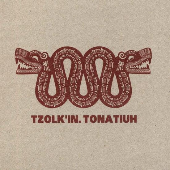 Artist: Tzolk'in (Empusae & Flint Glass) - Album: Tonatiuh