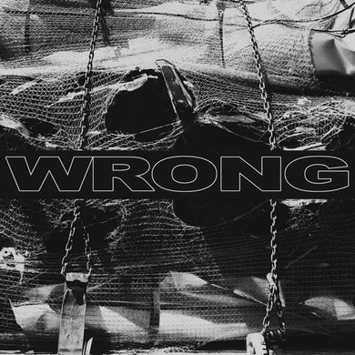 Artist: WRONG - Album: WRONG