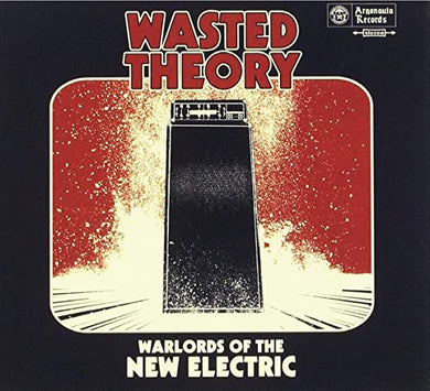 Artist: Wasted Theory - Album: Warlords of the new Electric