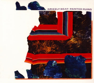 Artist: GRIZZLY BEAR - Album: PAINTED RUINS