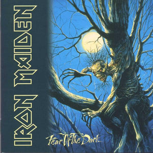 Artist: IRON MAIDEN - Album: FEAR OF THE DARK