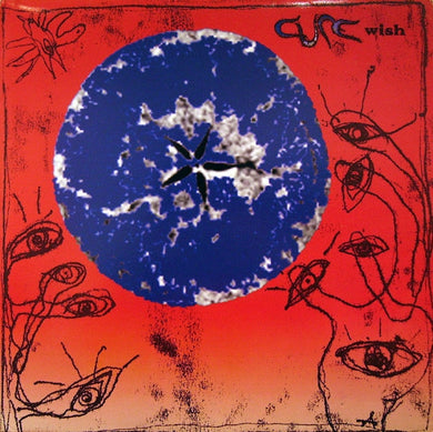 Artist: The Cure - Title: Wish