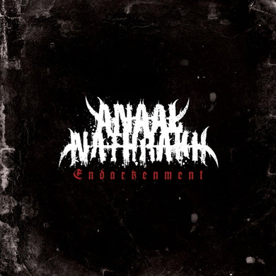 Artist: ANAAL NATHRAKH - Album: ENDARKENMENT