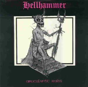 Artist: HELLHAMMER - Album: APOCALYPTIC RAIDS