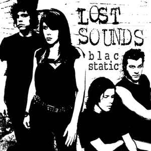 Artist: LOST SOUNDS - Album: BLAC STATIC