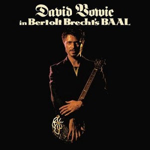 Artist: Bowie, David - Album: David Bowie in Bertolt Brechts's Baal