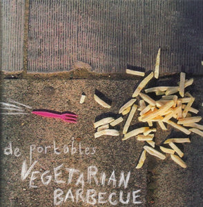 Artist: DE PORTABLES - Album: VEGETARIAN BARBECUE