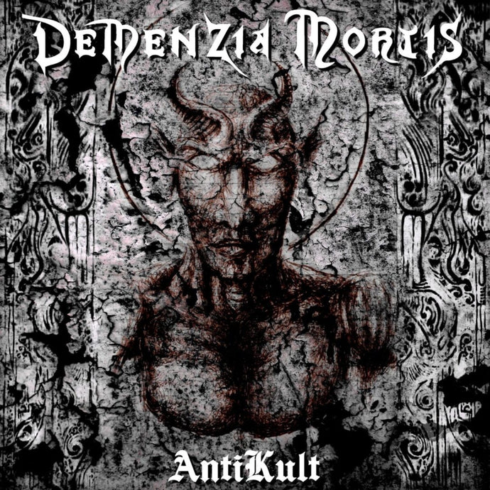 Artist: Demenzia Mortis - Title: AntiKult