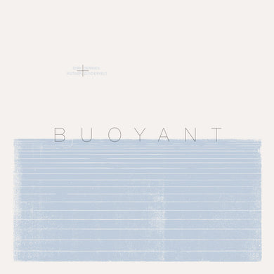 Artist: Serries, Dirk & Rutger Zuydervelt Album: Buoyant (LP + CD)