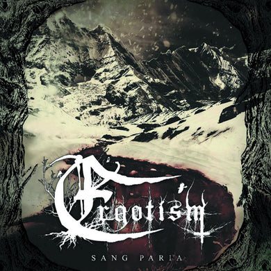 Artist: Ergotism - Album: Sang Paria