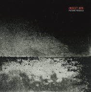 Artist: INSECT ARK Album: Future Fossils