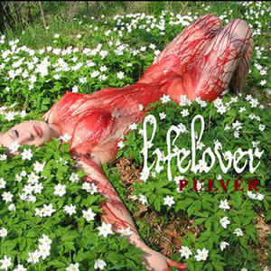 Artist: LIFELOVER - Album: PULVER