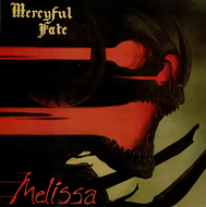 Artist: MERCYFUL FATE Album: MELISSA (RI)
