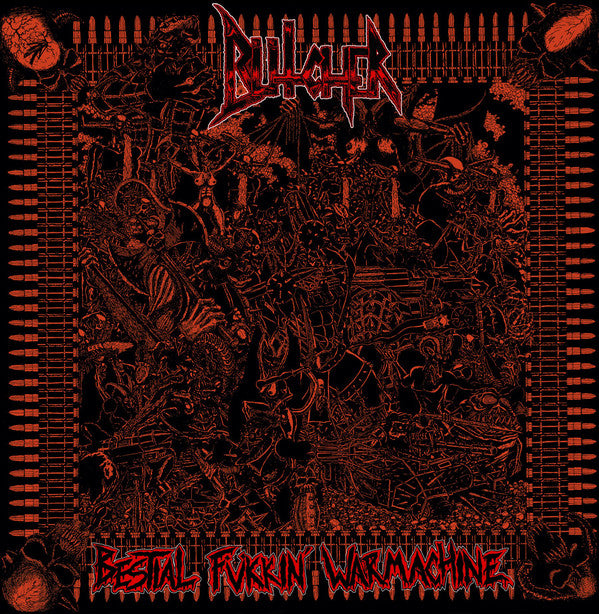 Artist: BUTCHER - Album: Bestial Fükkin' Warmachine