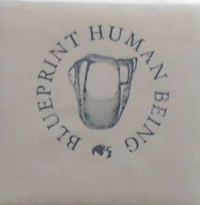 Artist: Blueprint Human Being - Album: Heaven Is All