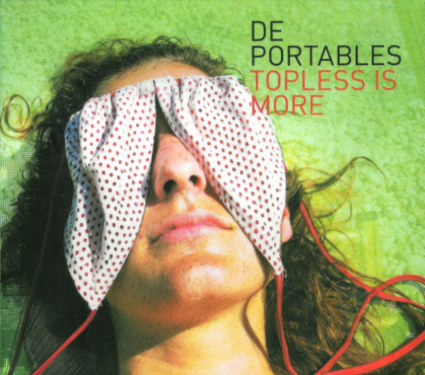 Artist: De Portables - Album: Topless Is More