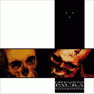 Artist: SantAAgostino - Album: Operazione Paura