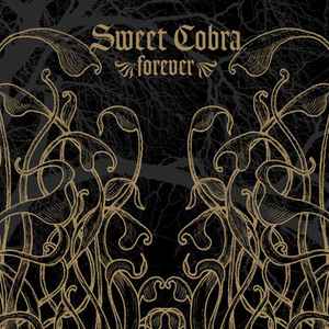 Artist: Sweet Cobra - Album: Forever