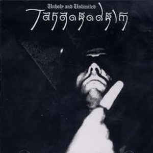 Artist: Tangorodrim - Album: Unholy and Unlimited